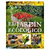 Libro de jardinería El jardín ecológico 