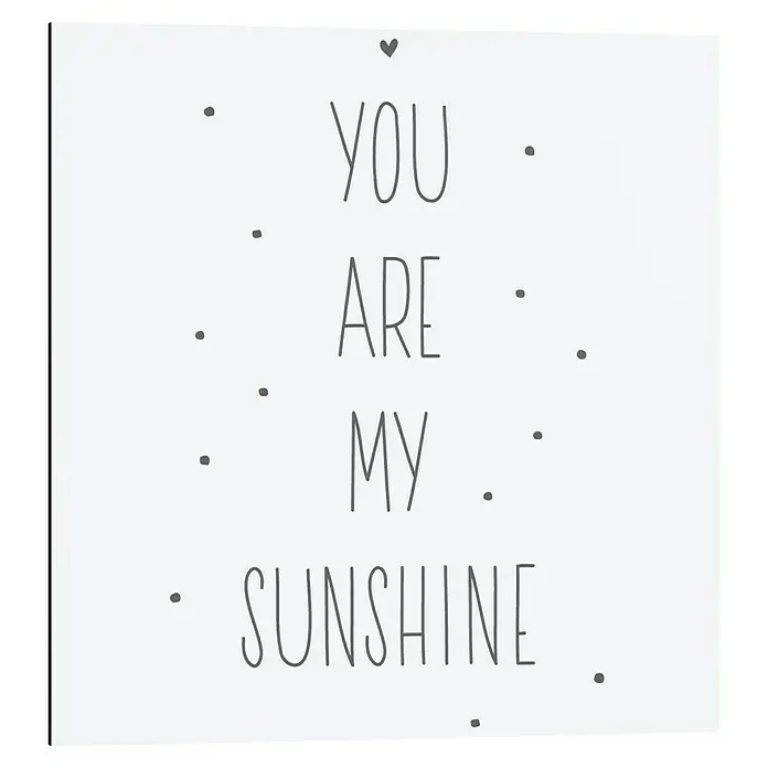 Reinders Decopanel - You are my Sunshine, B x H: 30 x 30 cm - Dekorative Tafel mit dem Aufdruck "You are my sunshine", verziert mit einem kleinen Herz und Punkten für eine liebevolle Atmosphäre.